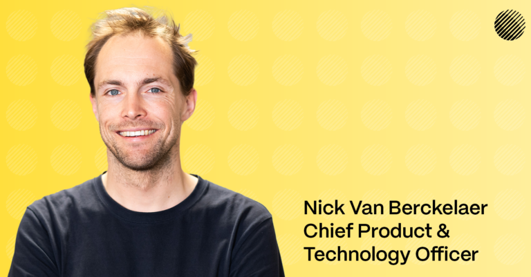 Nick van Berckelaer - Chief Product and Technology Officer